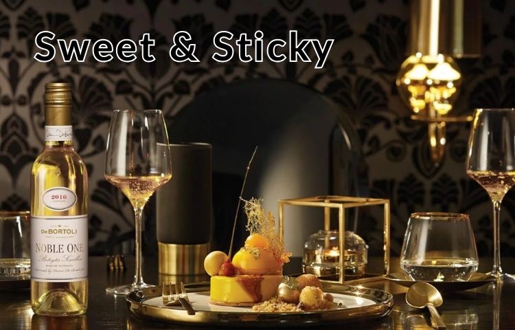 Sweet & Sticky Wines from De Bortoli and other fortified and sweet wine makers in the Hunter Valley