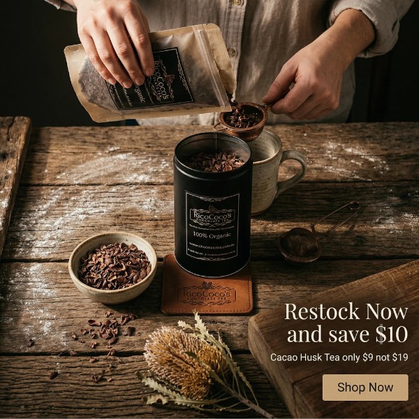 Cacao Husk Tea $10 off launch special Rico Coc's Chocolate Tea